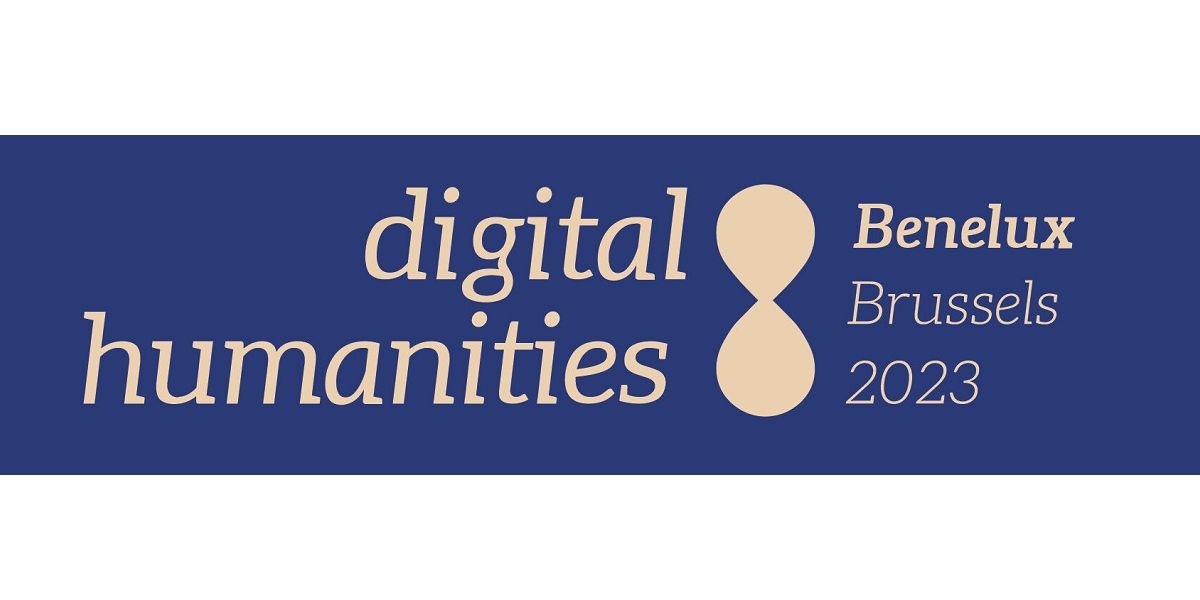DH Benelux 2023 – ‘Crossing borders: digital humanities research across languages and modalities”