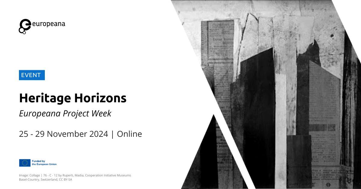 Heritage Horizons: Europeana Project Week